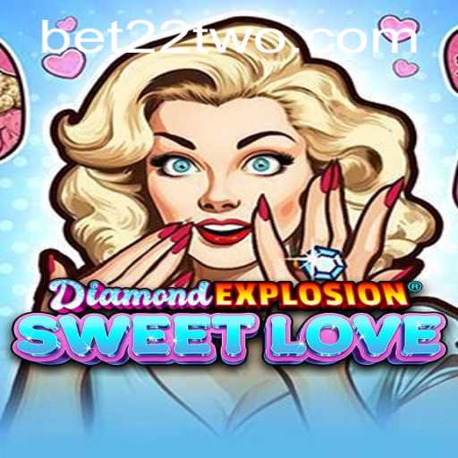 Unveiling the Sparkling World of DiamondExplosionSweetLove: Immerse Yourself in Joyful Gaming