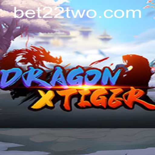 DragonXTiger: Unleash the Power Within with '22TWO'